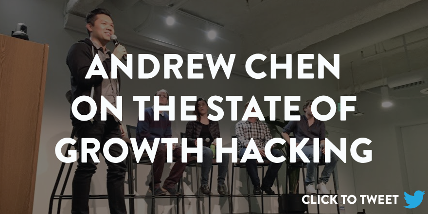 2016-03-16 00-58-47.416402-andrew-chen-on-the-state-of-growth-hacking-ctt